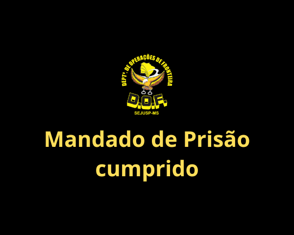 Homem foragido da Justiça de Pernambuco é preso pelo DOF em Dourados